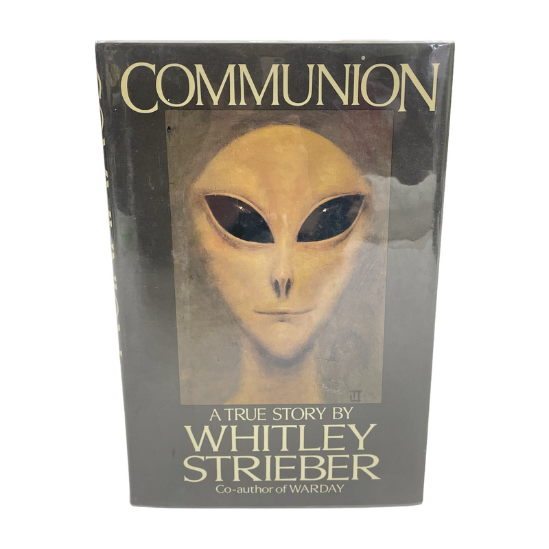 Communion A True Story By Whitley Strieber Book